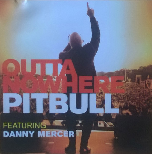 Accords et paroles Outta Nowhere Pitbull