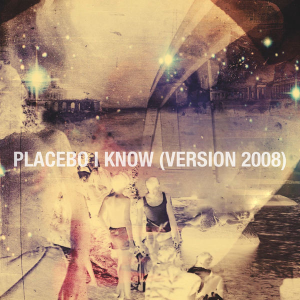 Accords et paroles I Know Placebo