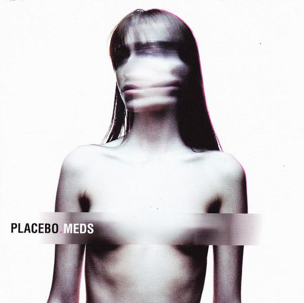 Accords et paroles Meds Placebo