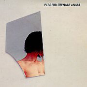 Accords et paroles Teenage Angst Placebo