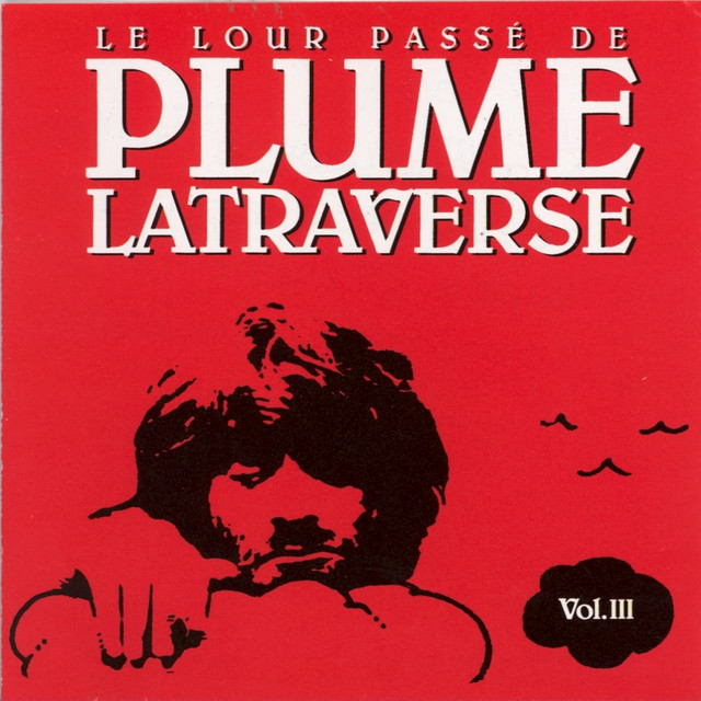 Accords et paroles Chasse Gardée Plume Latraverse