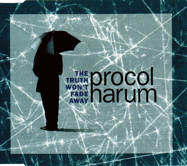 Accords et paroles The Truth Wont Fade Away Procol Harum