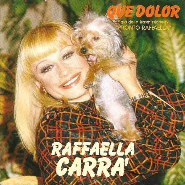 Accords et paroles Que Dolor Raffaella Carrà