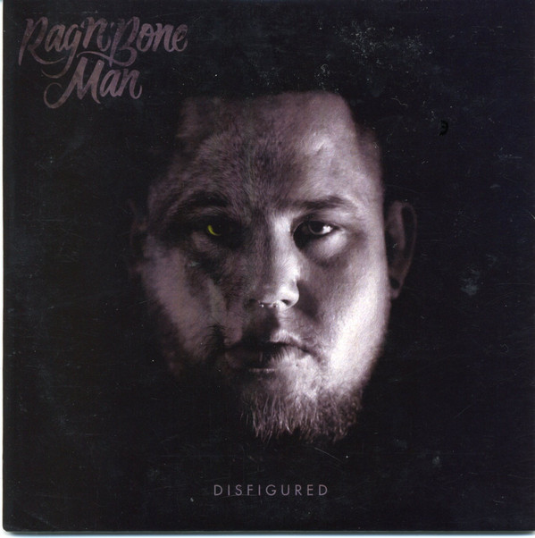 Accords et paroles Disfigured Rag'n'Bone Man