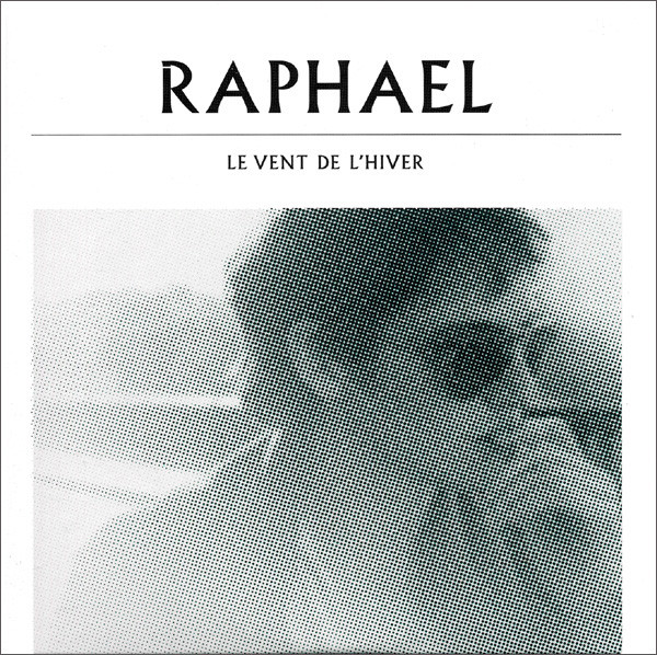 Accords et paroles Le Vent de l'hiver Raphaël