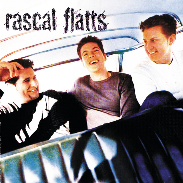 Accords et paroles It's Not Just Me Rascal Flatts