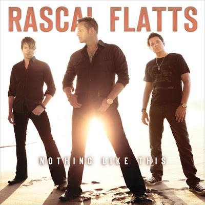 Accords et paroles Nothing Like This Rascal Flatts