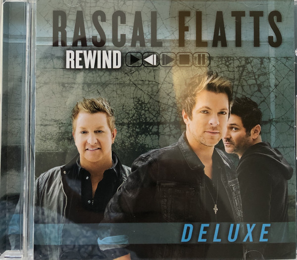 Accords et paroles Rewind Rascal Flatts