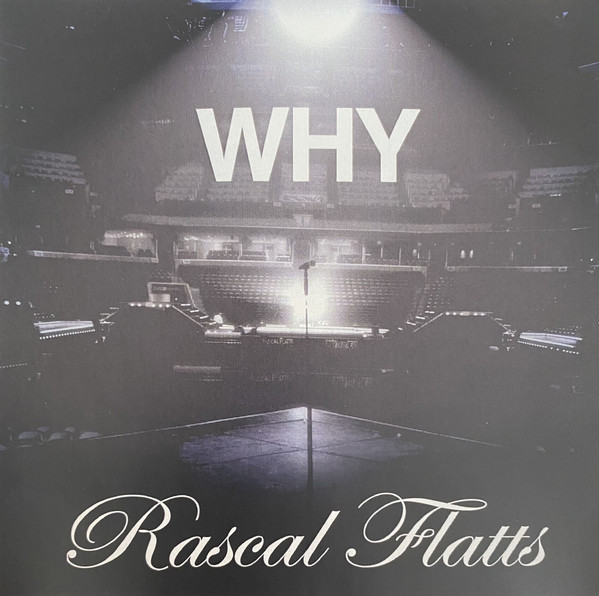 Accords et paroles Why Rascal Flatts