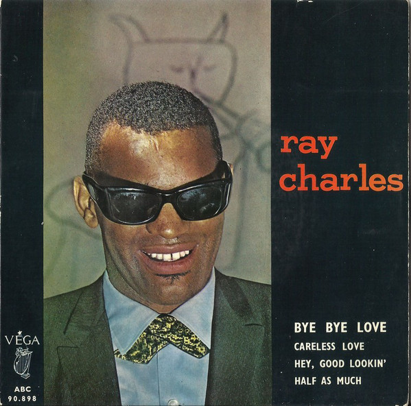 Accords et paroles Bye Bye Love Ray Charles