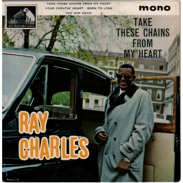 Accords et paroles Take These Chains From My Heart Ray Charles