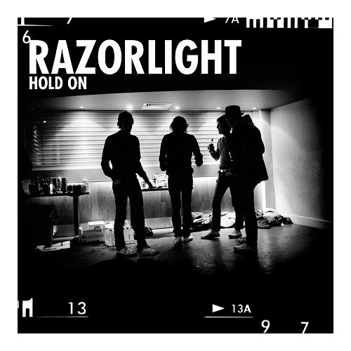 Accords et paroles Hold On Razorlight