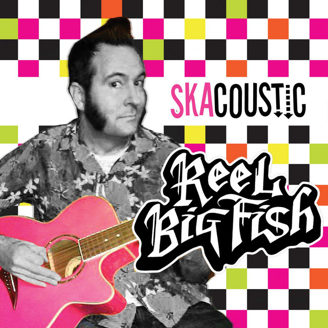 Accords et paroles I'm Her Man Reel Big Fish