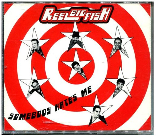 Accords et paroles Somebody Hates Me Reel Big Fish