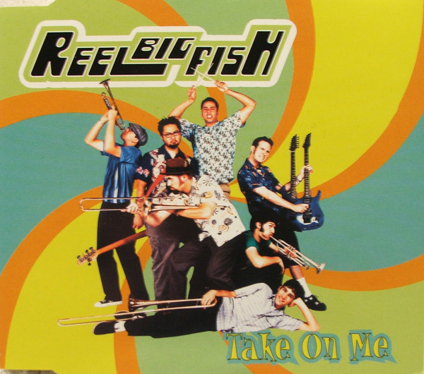 Accords et paroles Take On Me Reel Big Fish