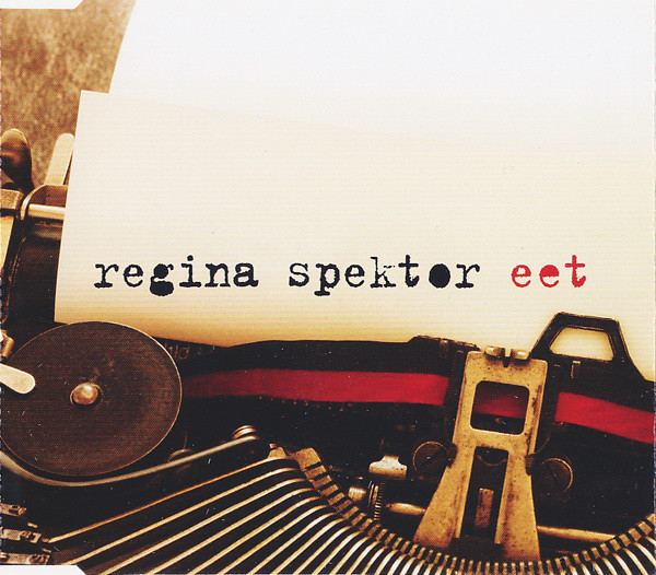 Accords et paroles Eet Regina Spektor