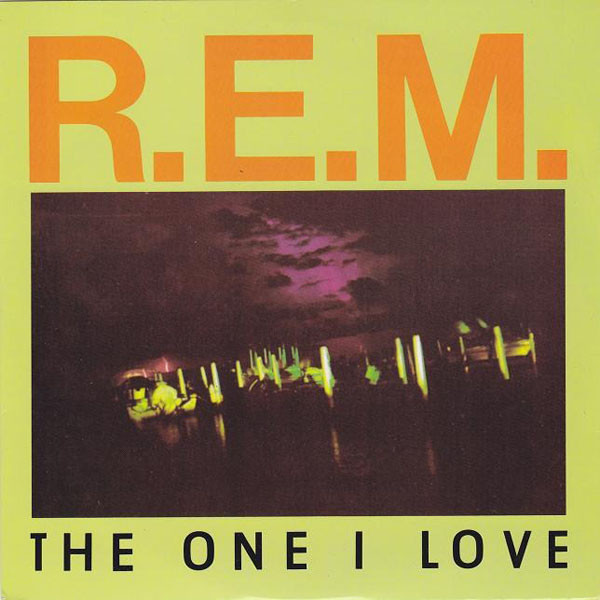 Accords et paroles The One I Love R.E.M.