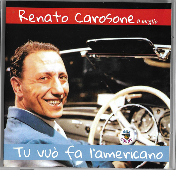 Accords et paroles Tu Vuo' Fa L'americano Renato Carosone