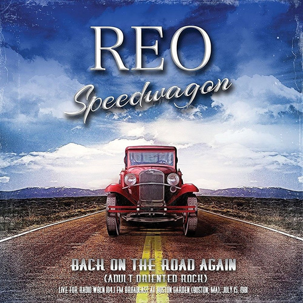 Accords et paroles Back On The Road Again REO Speedwagon