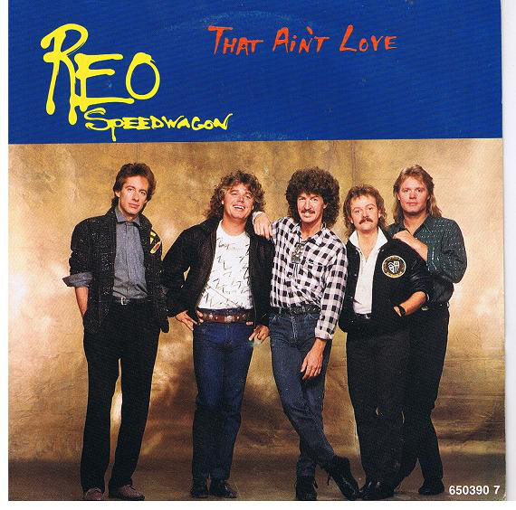 Accords et paroles That Ain't Love REO Speedwagon