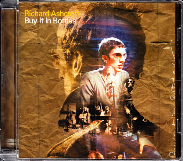 Accords et paroles Buy It In Bottles Richard Ashcroft