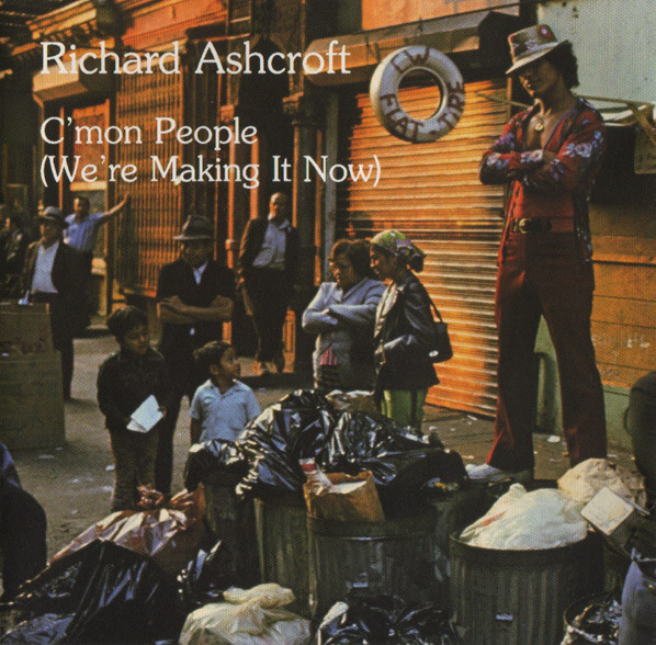 Accords et paroles Cmon People Were Making It Now Richard Ashcroft