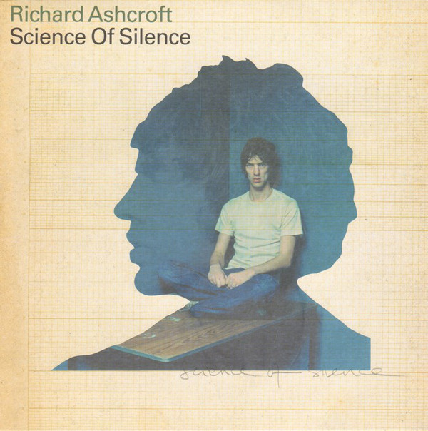 Accords et paroles Science Of Silence Richard Ashcroft
