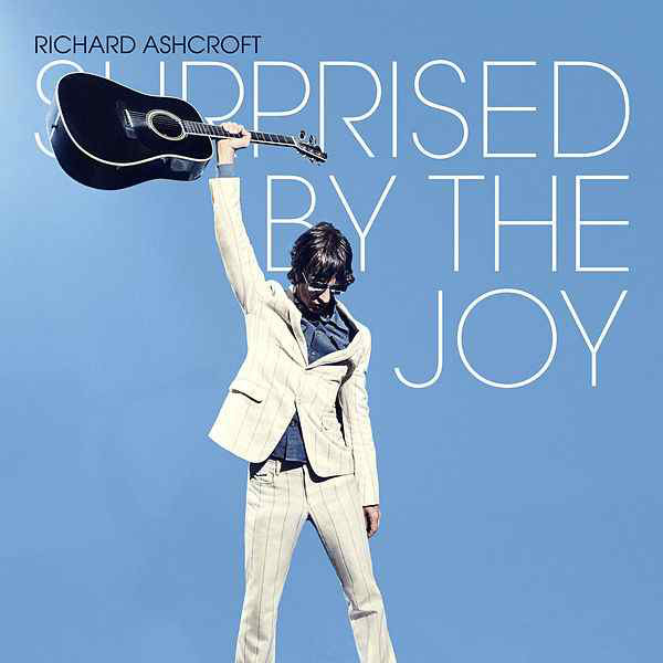 Accords et paroles Surprised By The Joy Richard Ashcroft