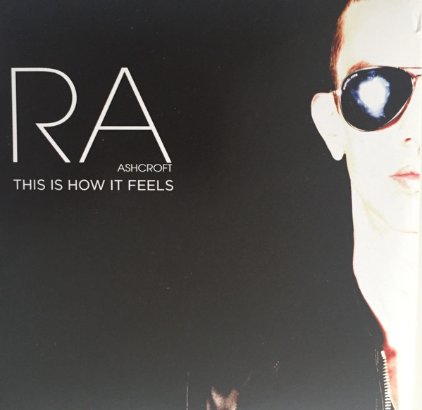 Accords et paroles This Is How It Feels Richard Ashcroft