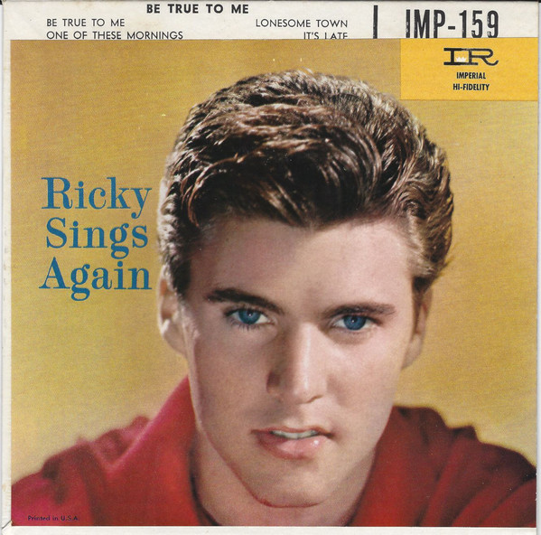 Accords et paroles Be True To Me Ricky Nelson