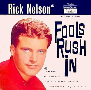 Accords et paroles Fools Rush In Ricky Nelson