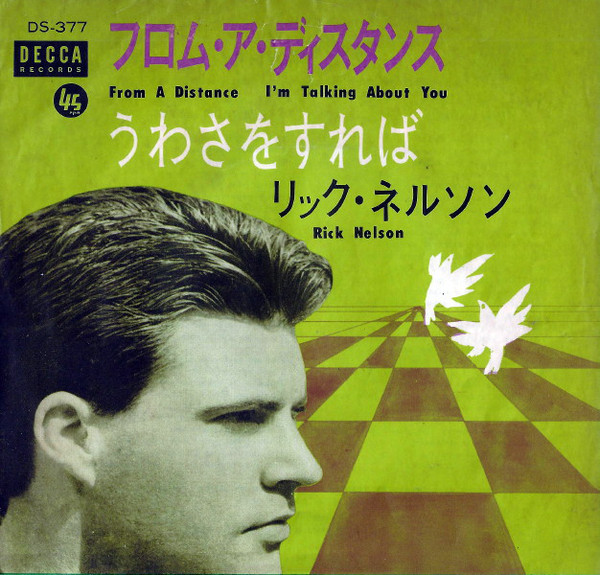 Accords et paroles From A Distance Ricky Nelson