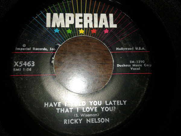 Accords et paroles Have I Told You Lately That I Love You Ricky Nelson
