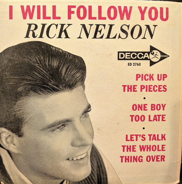 Accords et paroles I Will Follow You Ricky Nelson