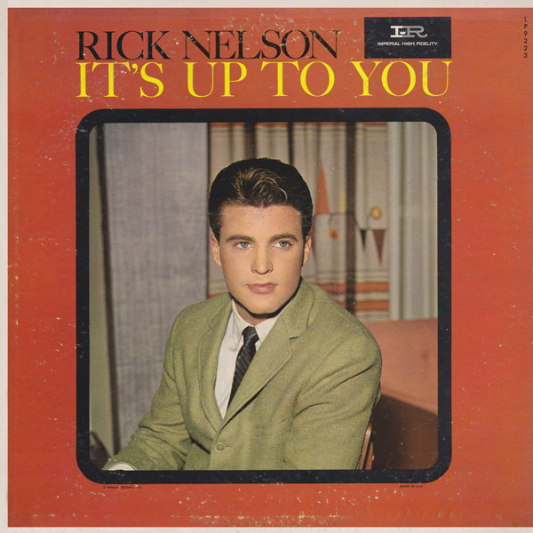Accords et paroles It's up to You Ricky Nelson
