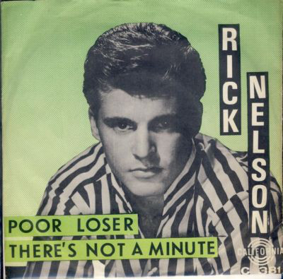 Accords et paroles Poor Loser Ricky Nelson
