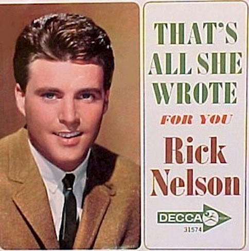 Accords et paroles Thats All She Wrote Ricky Nelson
