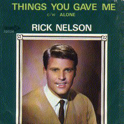 Accords et paroles Things You Gave Me Ricky Nelson