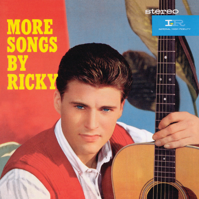 Accords et paroles When Your Lover Has Gone Ricky Nelson