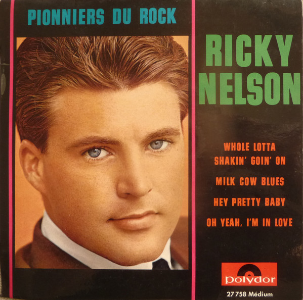 Accords et paroles Whole Lotta Shakin Goin On Ricky Nelson