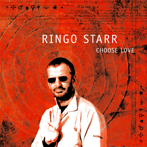Accords et paroles Choose Love Ringo Starr