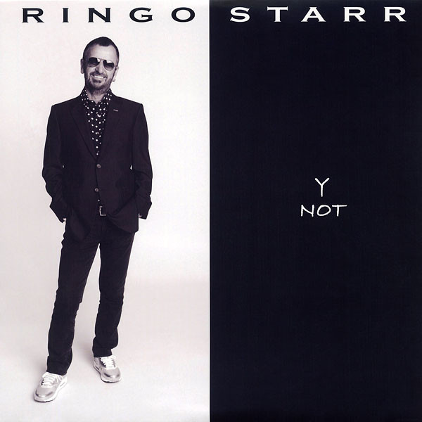 Accords et paroles Y Not Ringo Starr