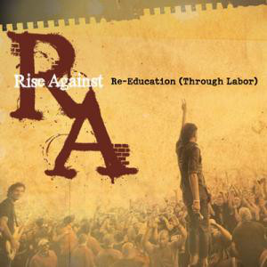 Accords et paroles Re-Education Rise Against