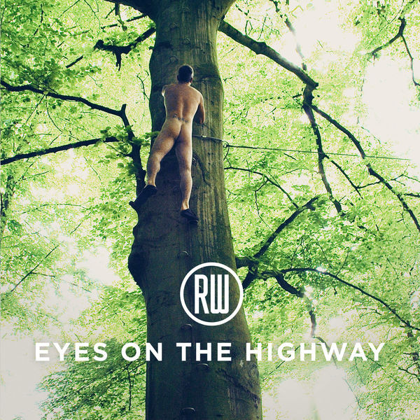 Accords et paroles Eyes On The Highway Robbie Williams