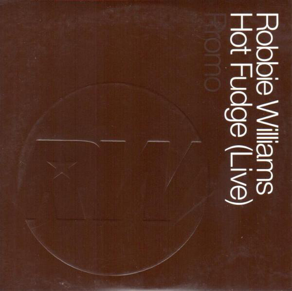 Accords et paroles Hot Fudge Robbie Williams