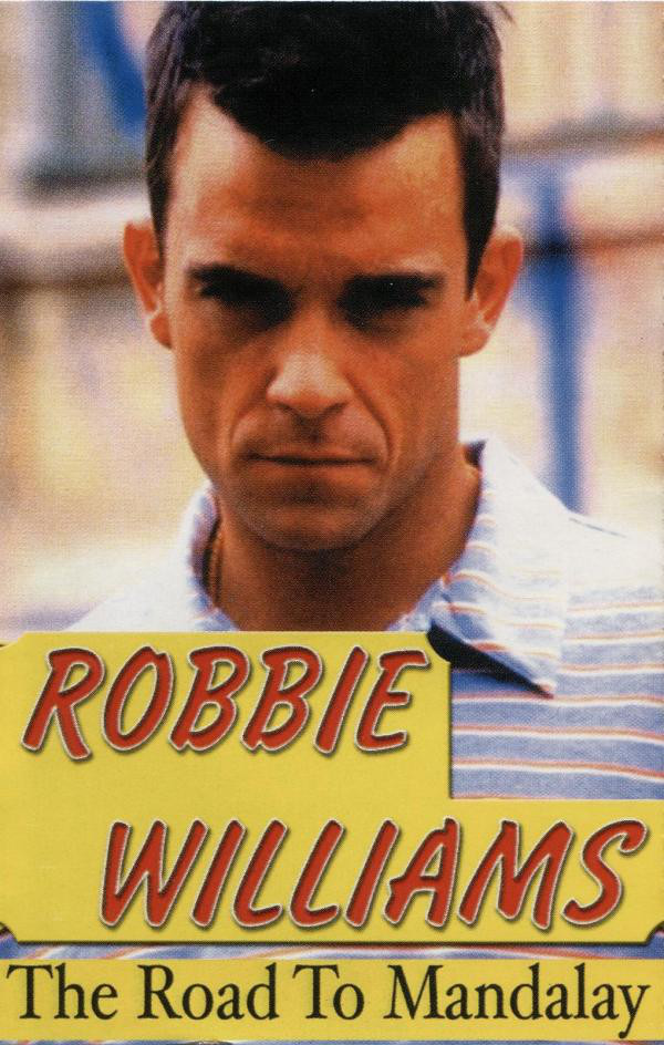 Accords et paroles The Road To Mandalay Robbie Williams