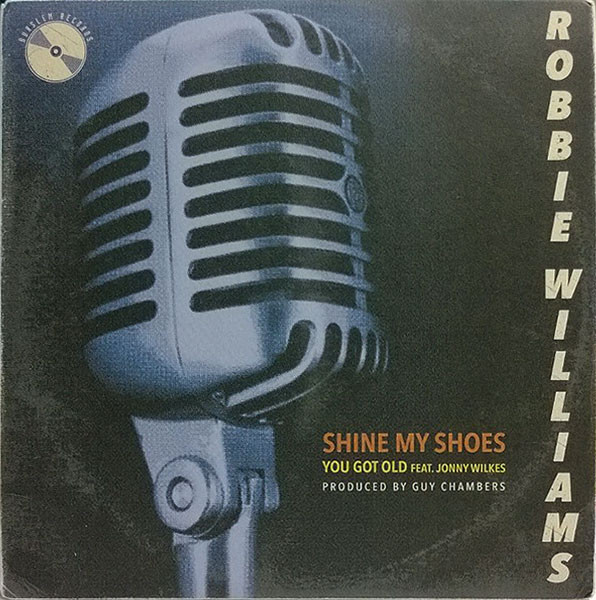 Accords et paroles Shine My Shoes Robbie Williams