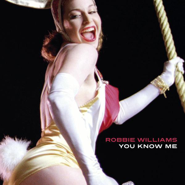 Accords et paroles You Know Me Robbie Williams