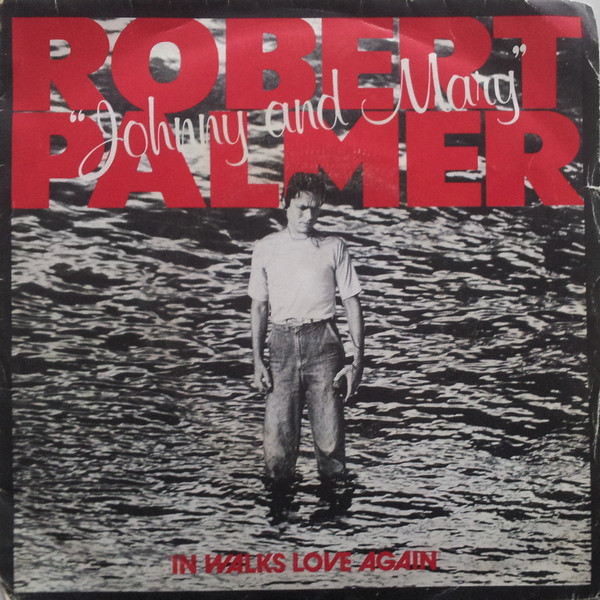 Accords et paroles Johnny And Mary Robert Palmer
