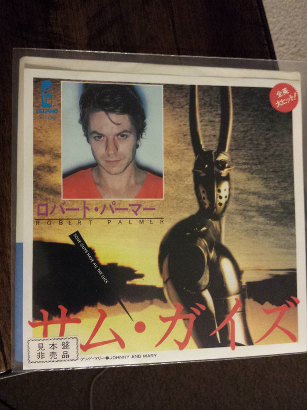 Accords et paroles Some Guys Have All The Luck Robert Palmer